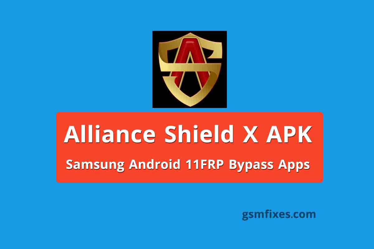 Alliance Shield X APK FRP Unlock Apps Latest Version 2022