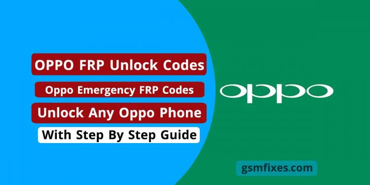 Oppo Emergency FRP Codes