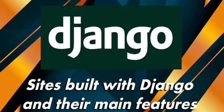 Features of creating sites using Django